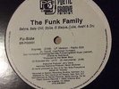 The Funk Family - Anyway / Think B4 Ya Step 12