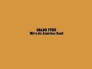 GRAND FUNK**WE'RE AN AMERICAN BAND**VINYL