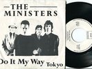 THE MINISTERS Do It My Way/Tokyo 7