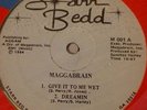 RARE 12” EP MODERN SOUL FUNK Maggabrain Starr Bedd 001 Give it To Me Wet
