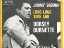 Dorsey Burnette:Jimmy Brown/Long long time ago:Holland Tamla Motown: