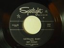 Skip Stanley 45 Satellite Baby / Play Me A Love Song   M- slightly dished-dnap