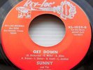 SUNNY & the SUNLINERS Get Down GREAT FUNK 45 b/w sweet SOUL HARMONY e1837 HEAR
