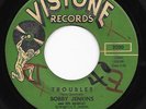Mod Popcorn R&B 45 BOBBY JENKINS Troubles/John Henry Vistone HEAR
