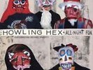 The Howling Hex-All-Night Fox VINYL NEW