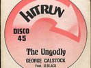 George Calstock - The Ungodly UK Hitrun 12
