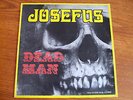 LP JOSEFUS/DEAD MAN/KILLER HEAVY PSYCHE/DISQUE COMME NEUF EX/NM