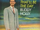 BUDDY HOLLY •  THAT´LL BE THE DAY •  1958 EP DECCA ED 2575   NM