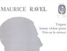 CALLIOPE CAL 1822 - RAVEL TZIGANE / SONATE / TRIO - BARDA, CARRACILLY, HEITZ NM