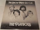 The Playboys - The Show Must Go On Ellie Jay LP signed. Aberdeen, George Duncan