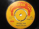 ERNEST WILSON FREEDOM TRAIN STRANGER COLE YOU SHOULD NEVER  CRAB 17  MINT