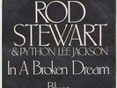 ROD STEWART & PYTHON LEE JACKSON      IN A BROKEN DREAM       BLUES