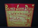 Blind John Davis You Better Cut That Out LP Red Beans NM