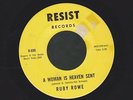 RUBY ROWE we love each other/a woman is heaven sent NORTHERN SOUL 45 on RESIST
