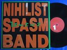 NIHILIST SPASM BAND - 7x x=x : RARE UK Orig 1985 PRESSING AUDIOPHILE LP NM