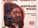 WILLIE NELSON,  JUST PLAIN WILLIE,  THE UNRELEASED TAPES. VOL. 3 , LP IS SEALED