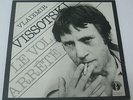 Vladimir Vysotsky (Vissotski Visotsky Vissotsky) Le Vol Arrete FRANCE 2LP MINT-
