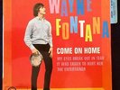 WAYNE FONTANA - COME ON HOME - LANGUETTE - FONTANA 465307 - SUPERBE ETAT