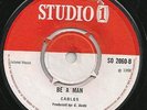 ? UK orig Studio One SO 2060 - CABLES Be A Man / Baby Why