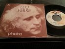 LEO FERRE' CANTA IN ITALIANO COL TEMPO (AVEC LE TEMPS)/PICCINA (PETIT) IMMACULAT
