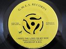 Rare Gospel MODERN SOUL 45-Voices Of KMS-I Need The Lord On My Side-GMES HEAR