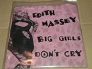 EDITH MASSEY BIG GIRLS DON'T CRY 7