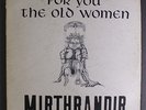 MIRTHRANDIR: For You The Old Women LP (private pressing, insert, 6 inches of sp