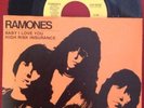 RAMONES Baby I Love You b/w High Risk 45 RPM Sire SIR 4031 1980 PUNK  Pic Sleeve