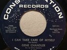 NORTHERN SOUL Gene Chandler I CAN TAKE CARE OF MYSELF Constellation 45 rare