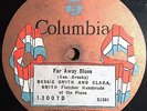 BESSIE SMITH & CLARA SMITH   FAR AWAY BLUES  COLUMBIA 13007  EARLY BLUES SINGERS