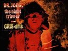 Dr. John-Gris-gris VINYL NEW