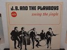 J.B & THE PLAYBOYS - SWING THE JINGLE * RARE COCA-COLA PROMOTIONAL LP *