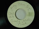 Crosby, Stills & Nash (one sided test press 45) JUDY BLUE EYES   Atlantic VG+
