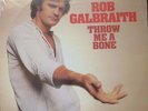 ROB GALBRAITH Throw Me A Bone RARE SEALED LP FUNK RCA Victor 11747 R-873