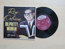ROY ORBISON Oh, Pretty Woman UK 7