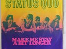 STATUS QUO: Make Me Stay A Bit Longer / Auntie Nellie 45 (Netherlands, PS) rare