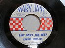 EDWARD HAMILTON baby Don't You Weep 45 MARY JANE orig press VG+ northern soul
