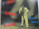 Chuck Berry-After School Session-Rare Original DG Mono R&B LP-Chess 1426-VG+HEAR