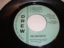NORTHERN SOUL- PRECISIONS- DREW 45 RPM- IF THIS IS LOVE / YOU'LL SOON BE GONE