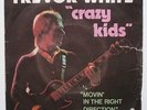TREVOR WHITE: Crazy Kids   RARE 1976 ISLAND PS   Hear   POWERPOP MOD JOOK GLAM