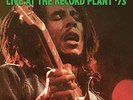 BOB & THE WAILERS MARLEY - LIVE AT THE RECORD PLANT 73  VINYL LP NEUF