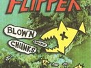 Blowin' Chunks - Flipper (2005, Vinyl New)