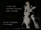 PETER LAUGHNER Take the Guitar Player for a Ride 2LP VINYL RECORDS RARE PUNK OOP