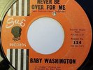 NORTHERN SOUL Baby Washington - It'll never Be over for me LISTEN