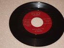 45 Du Mauriers Fury 1011 Baby I Love You  rare