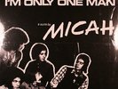 MICAH I'm Only One Man Shadoks Music 150 LP OBSCURE 1970 PSYCH  SEALED