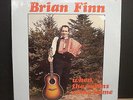 BRIAN FINN NEWFOUNDLAND CANADA  *** SEALED ***  WHEN THE ROBINS COME HOME