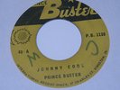 Prince Buster Johnny Cool Ja first press. Ska