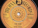 GEORGE DEKKER  TIME HARD  UK ORIG  PIONEERS BOSS REGGAE ERA THRILLER