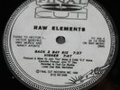RAW ELEMENTS * Back 2 Bay Six * Original 12